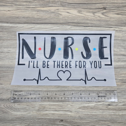 Nurse, There for You